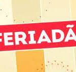 Serviços Públicos Estaduais irão fazer Feriadão