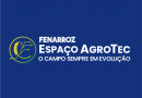 Espaço AgroTec será novidade da 24ª Fenarroz