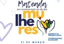 Gabinete da Primeira-Dama irá promover II Mateada em homenagem ao Dia Internacional da Mulher