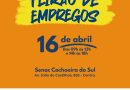 1º Feirão de Empregos de 2026 de Cachoeira será dia  16 de abril