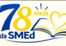 Secretaria Municipal de Educação celebra 78 anos com semana especial de atividades