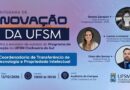 Programa de Inovação da UFSM promove encontro no Campus Cachoeira Programa de Inovação da UFSM promove encontro no Campus Cachoeira
